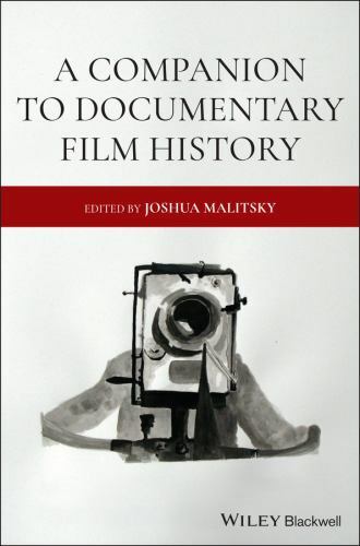 A Companion to Documentary Film History by Joshua Malitsky (2021, Hardcover)