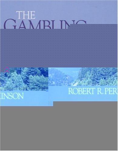 The Gambling Addiction Patient Workbook by Robert R. Perkinson