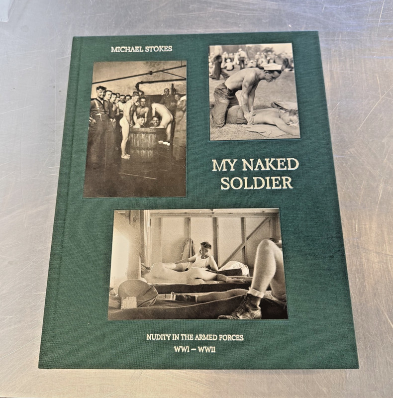My Naked Solider: Michael Stokes, 1st Edition, 2020, RARE