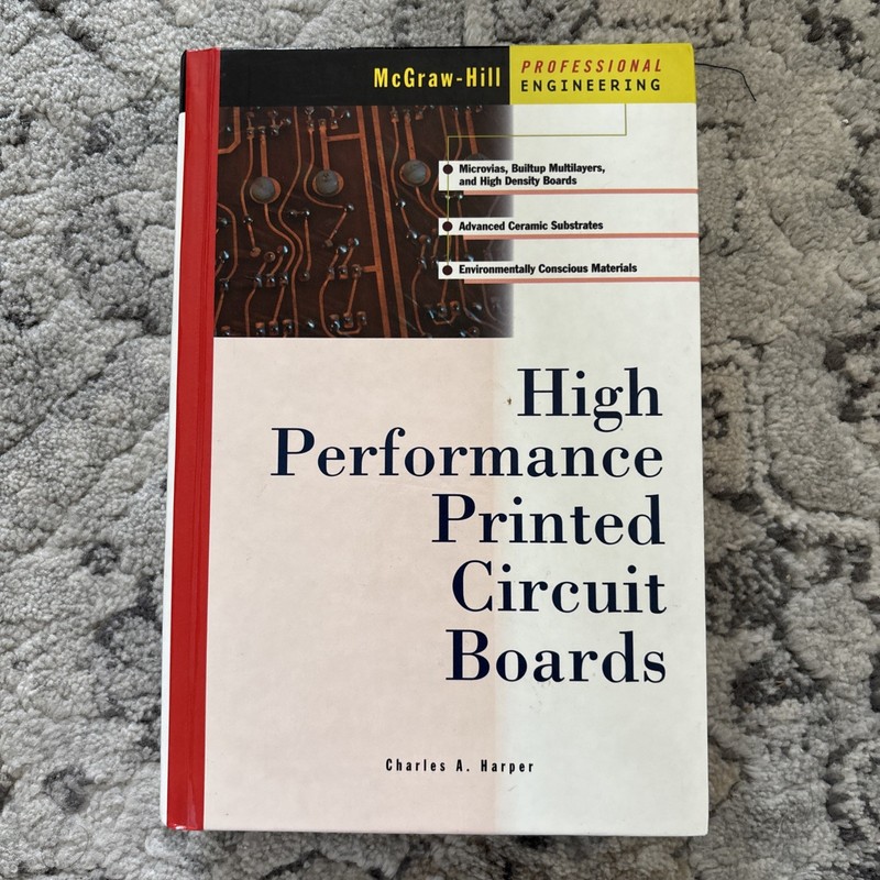 Professional Engineering Ser.: High Performance Printed Circuit Boards