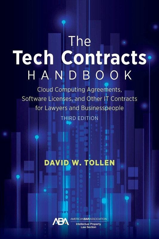 The Tech Contracts Handbook: Cloud Computing Agreements, Software Licenses, and