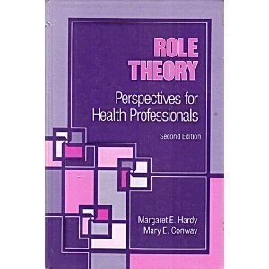 Role Theory: Perspectives for Health Professionals