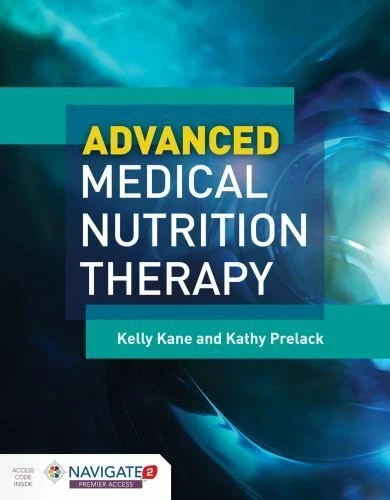 Advanced Medical Nutrition Therapy (Hardcover; Like New; with Navigate2 Access)