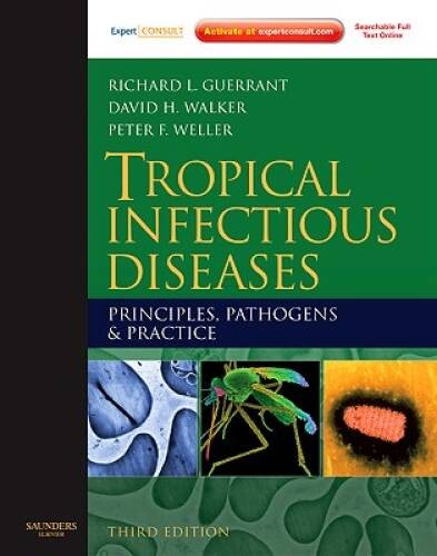 Tropical Infectious Diseases: Principles, Pathogens and Practice (Expert – GOOD