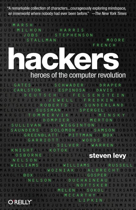 Hackers – Steven Levy, O’Reilly Media, Paperback