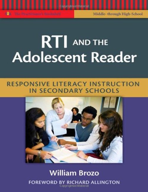 RTI and the Adolescent Reader : Responsive Literacy Instruction i
