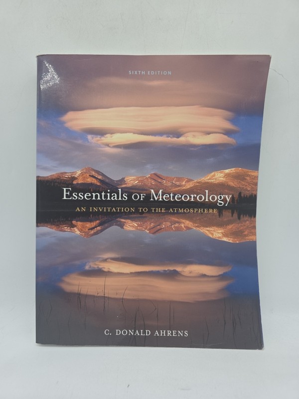 Essentials of Meteorology: An Invitation to the Atmosphere