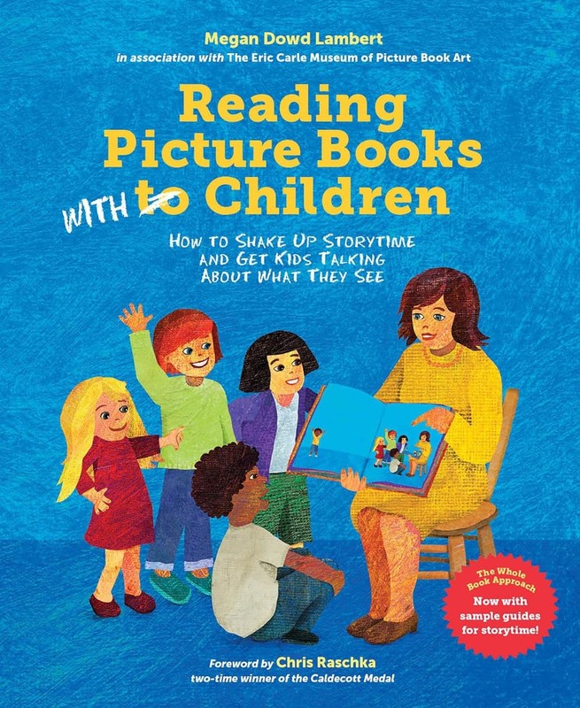 Reading Picture Books with Children: How to Shake Up Storytime and Get Paperback