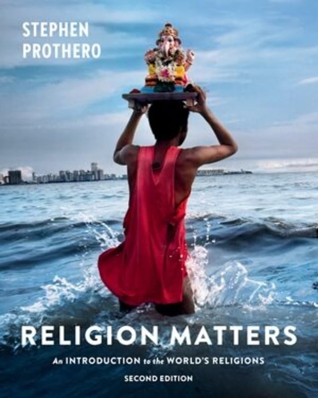 Religion Matters: An Introduction to the World’s Religions