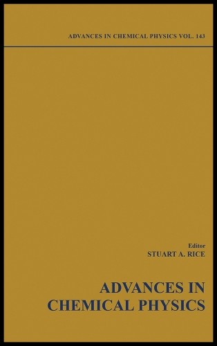 Stuart A. Rice Advances in Chemical Physics, Volume 142 (Hardback) (UK IMPORT)