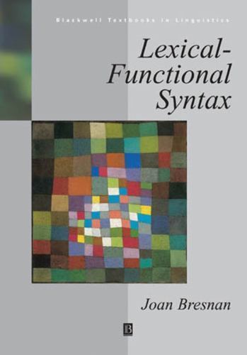 Lexical Functional Syntax by Joan Bresnan, 2001 Linguistics Textbook