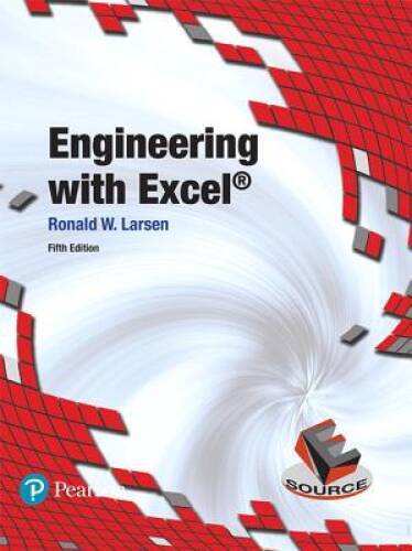 Engineering with Excel (5th Edition) – Hardcover By Larsen, Ronald W. – GOOD