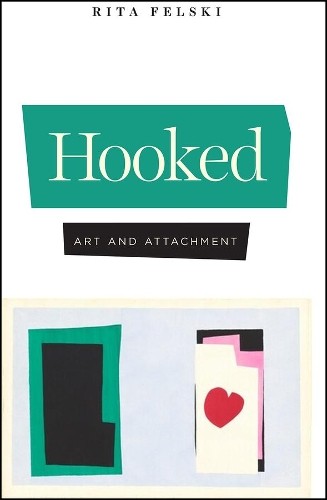 Rita Felski Hooked (Paperback)