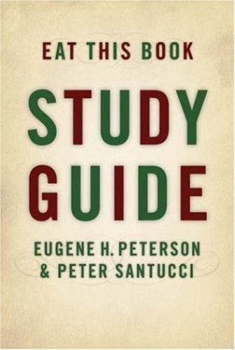 Eat This Book : Study Guide, Paperback by Peterson, Eugene H.; Santucci, Pete…