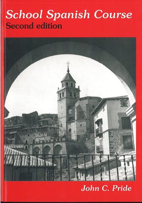 School Spanish Course – paperback Pride, John Christopher