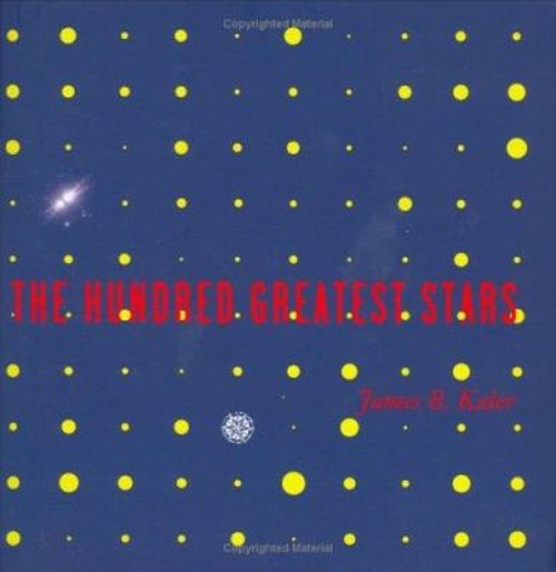 The Hundred Greatest Stars Hardcover James B. Kaler