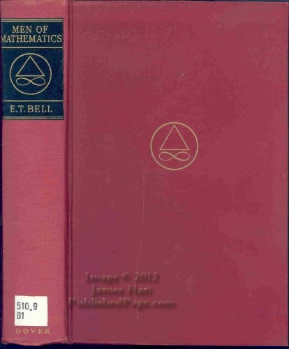 MEN OF MATHEMATICS By Eric Temple Bell – Hardcover