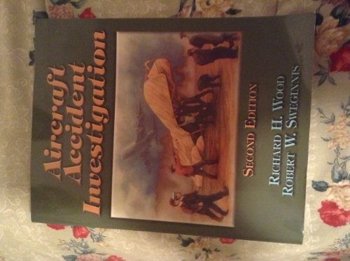 Aircraft Accident Investigation, Robert Sweginnis