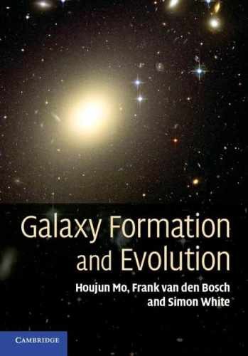 Galaxy Formation and Evolution – Hardcover, by Mo Houjun; van den – Acceptable