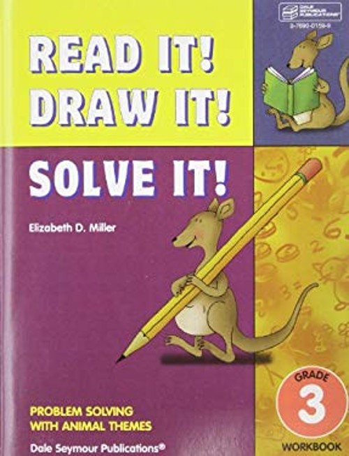 Read It! Draw It! Solve It! Paperback Elizabeth D. Miller