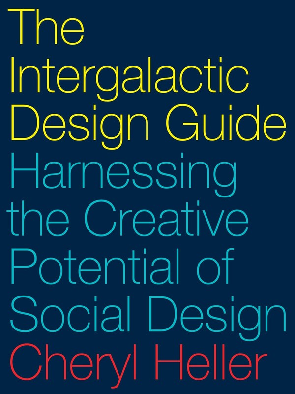 The Intergalactic Design Guide: Harnessing the Creative Potential of Social …
