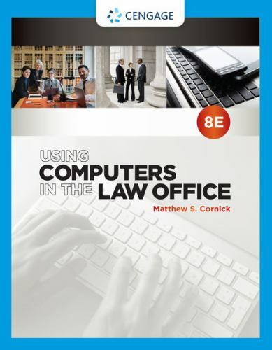 Using Computers in the Law Office by Cornick, Matthew S.