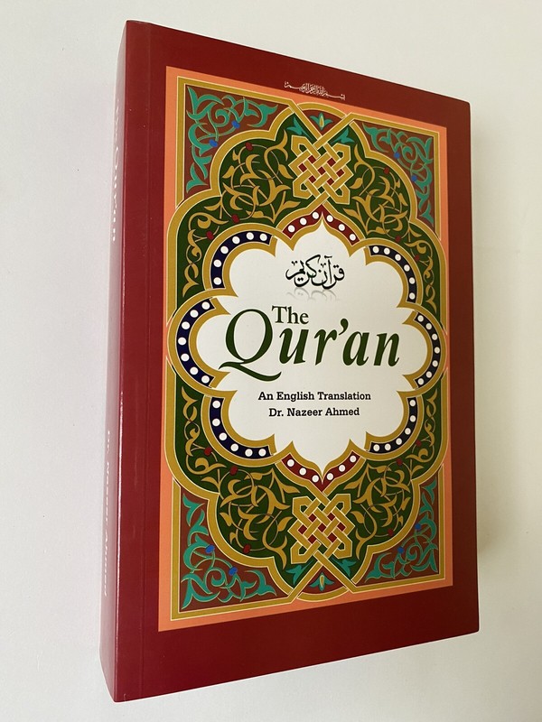 The Holy Qur’an: An English Translation by Dr. Nazeer Ahmed ( FREE SHIPPING )