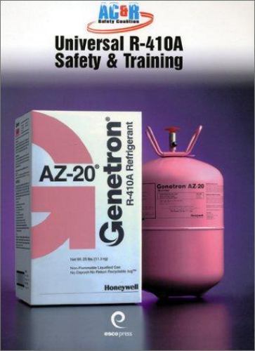 The HVAC/R Professional’s Field Guide to Universal R-410a Safety & Training: De
