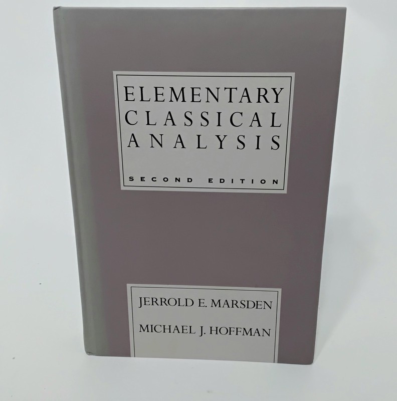 Elementary Classical Analysis, 2nd Edition By Jerrold E. Marsden & Michael J.