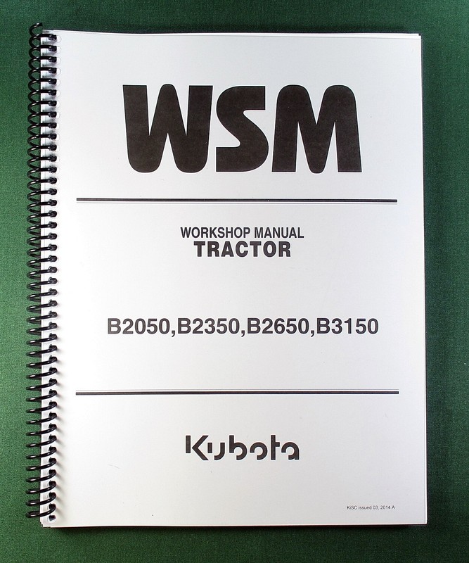 Kubota B2650 Workshop Manual: Full Color 539 Pages & Protective Covers!