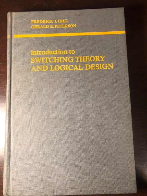 Introduction to Switching Theory and Logical Design (1968, Book, Illustrated)