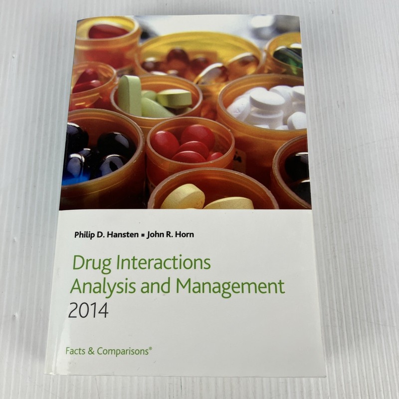 Drug Interaction Analysis and Management 2014 by Philip D. Hansten and John…