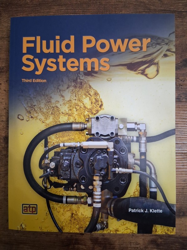 ATP Fluid Power Systems Third Edition Paperback by Patrick J. Klette Hydraulics