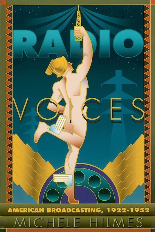 Radio Voices: American Broadcasting, 1922-1952