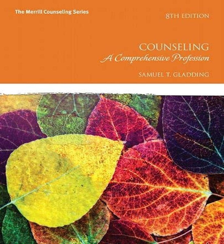 Counseling: A Comprehensive Profession (Merrill Counseling) by Gladding