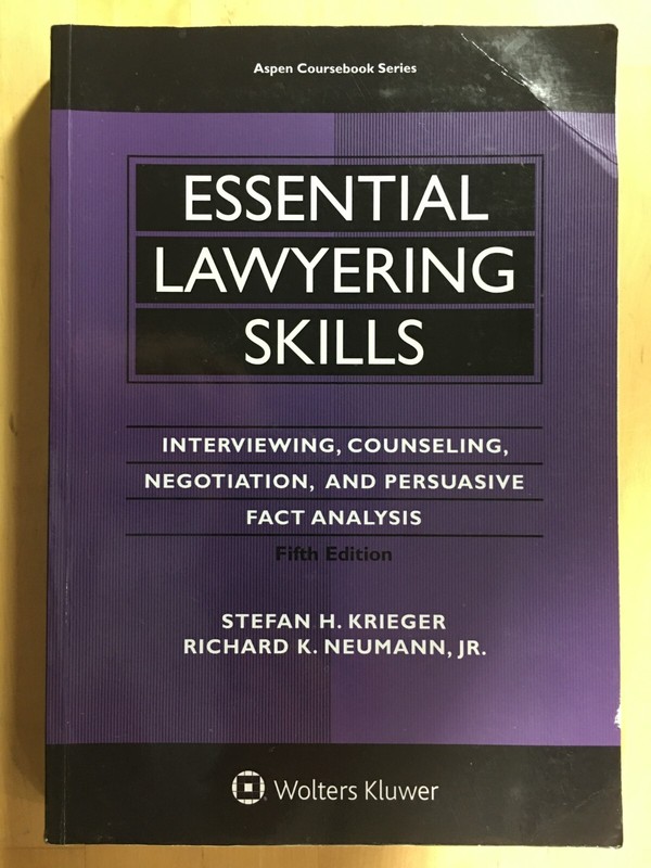 Aspen Coursebook Ser.: Essential Lawyering Skills : Interviewing, Counseling,…
