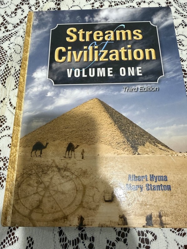 Streams of Civilization Vol 1 3rd Edition Hyma Stanton Christian Liberty Press