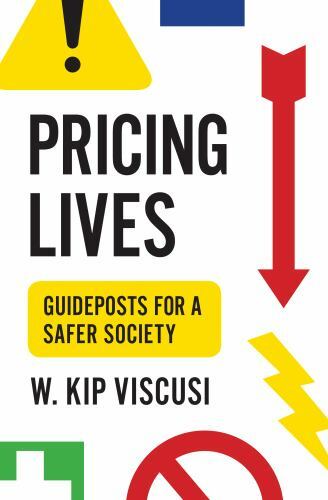 Pricing Lives : Guideposts for a Safer Society, Hardcover by Viscusi, W. Kip,…