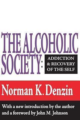 The Alcoholic Society paperback Used – Good
