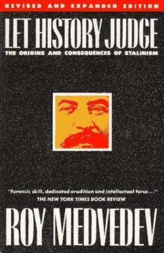 Let History Judge – Roy A Medvedev, 0231063512, paperback