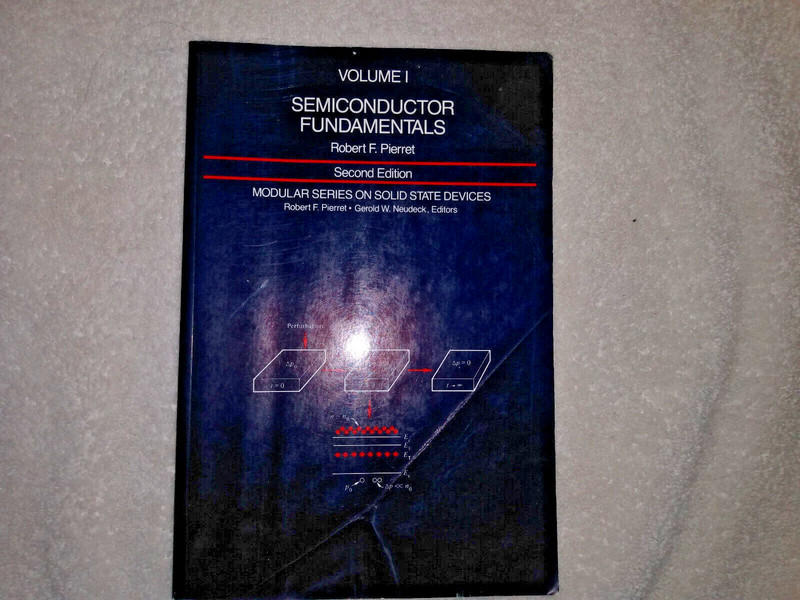 Semiconductor Fundamentals : Volume 1 by Robert Pierret (1988, Trade Paperback)