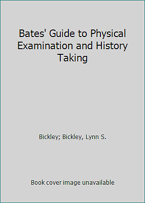 Bates’ Guide to Physical Examination & History Taking
