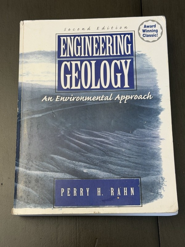 Engineering Geology: An Environmental Approach by Perry Rahn
