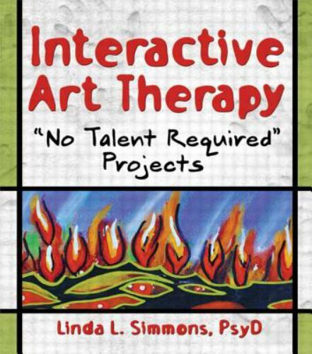 Interactive Art Therapy : No Talent Required Projects, Paperback by Simmons, …