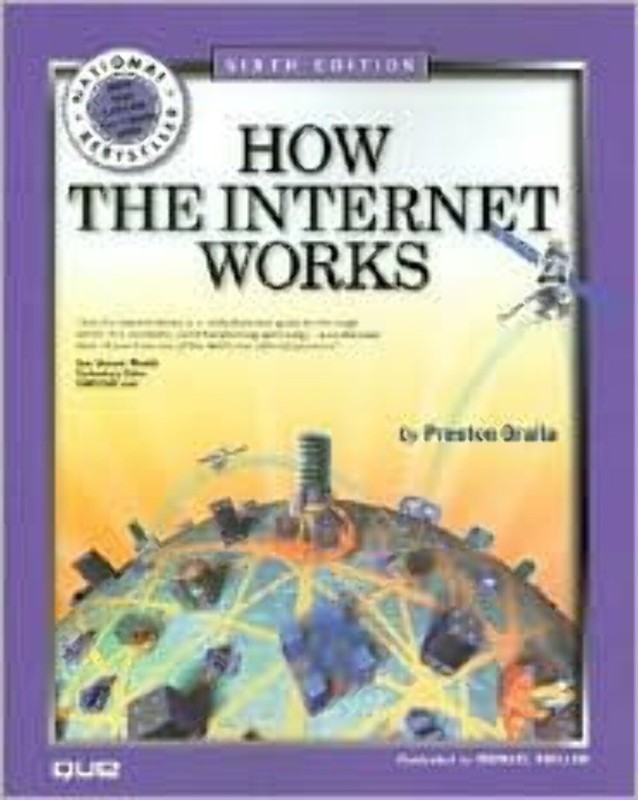 How the Internet Works by Preston Gralla