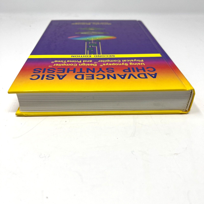 Advanced ASIC Chip Synthesis: Using Synopsys® Design Compiler™ Physical Compiler gallery