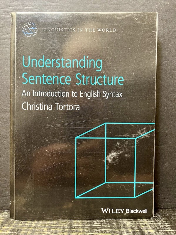 Understanding Sentence Structure Introduction English Syntax Tortora 2018 VG Z1