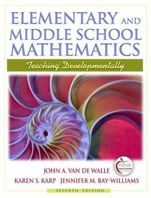 Elementary and Middle School Mathematics : Teaching Developmental