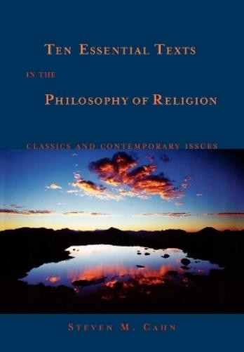 Steven M. Cahn Ten Essential Texts in Philososphy of Rel (Paperback) (UK IMPORT)
