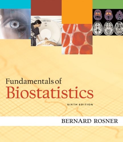 FUNDAMENTALS OF BIOSTATISTICS By Bernard Rosner – Hardcover Excellent Condition